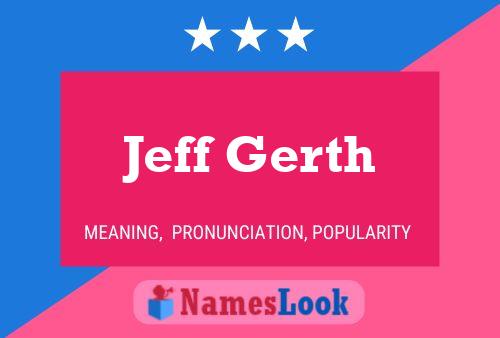 Poster del nome Jeff Gerth