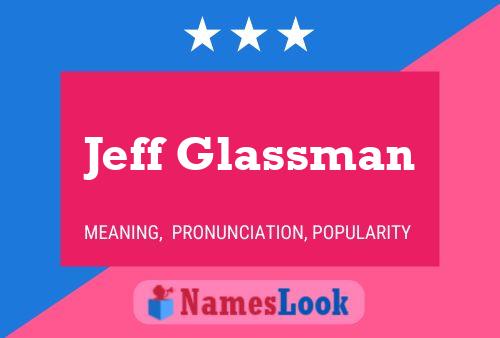 Poster del nome Jeff Glassman