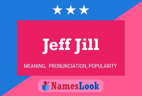 Poster del nome Jeff Jill