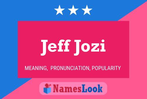 Poster del nome Jeff Jozi