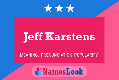 Poster del nome Jeff Karstens