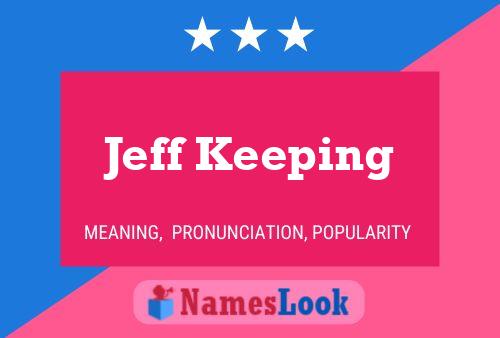 Poster del nome Jeff Keeping