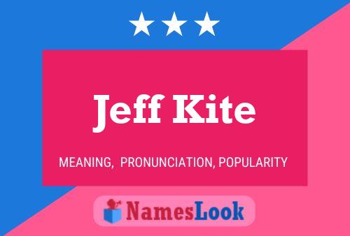 Poster del nome Jeff Kite