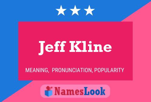 Poster del nome Jeff Kline