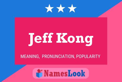 Poster del nome Jeff Kong