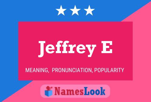 Poster del nome Jeffrey E