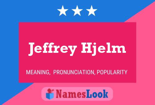 Poster del nome Jeffrey Hjelm