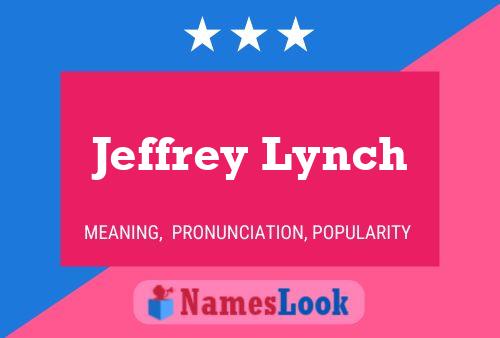 Poster del nome Jeffrey Lynch