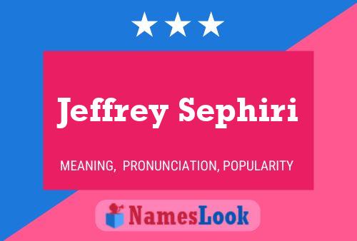 Poster del nome Jeffrey Sephiri