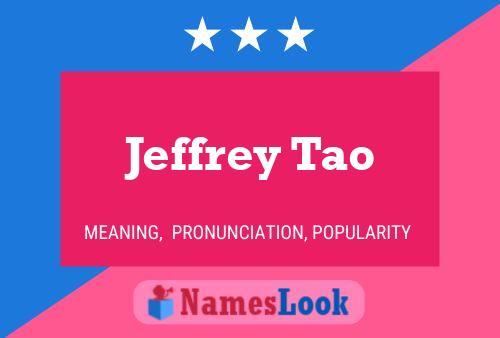 Poster del nome Jeffrey Tao