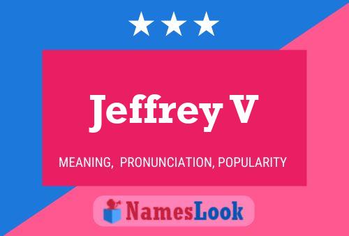 Poster del nome Jeffrey V