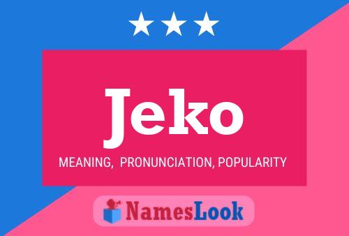 Poster del nome Jeko