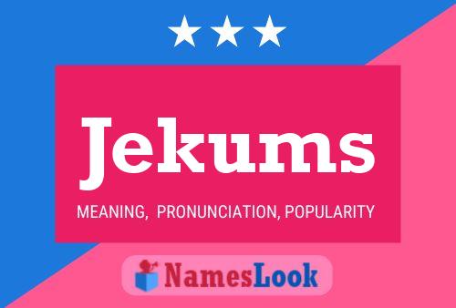 Poster del nome Jekums