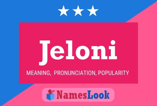 Poster del nome Jeloni