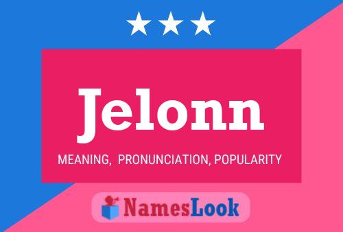 Poster del nome Jelonn