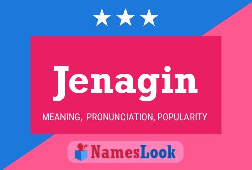 Poster del nome Jenagin