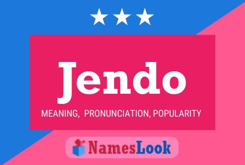 Poster del nome Jendo