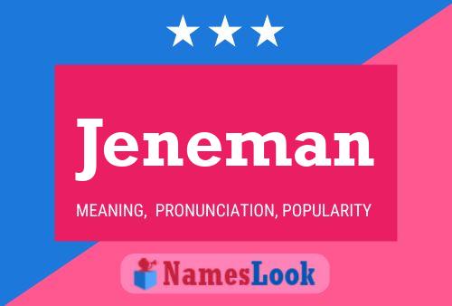 Poster del nome Jeneman