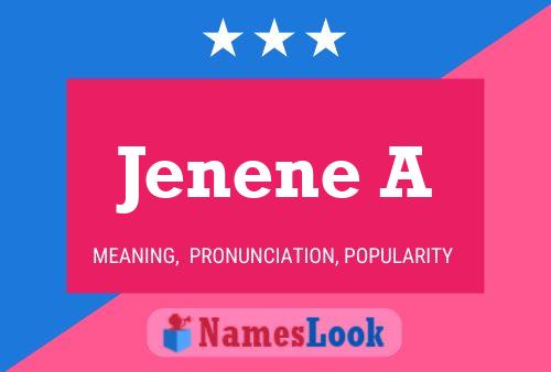 Poster del nome Jenene A