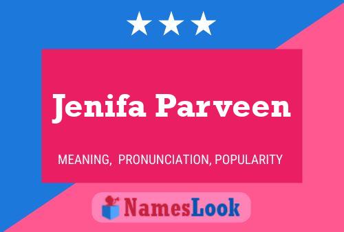 Poster del nome Jenifa Parveen