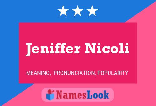 Poster del nome Jeniffer Nicoli