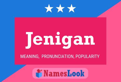 Poster del nome Jenigan