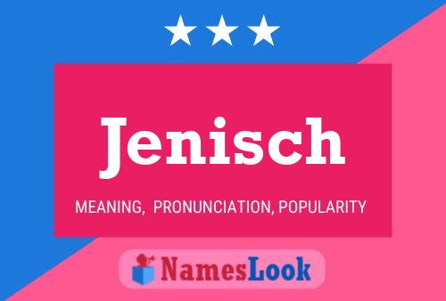 Poster del nome Jenisch