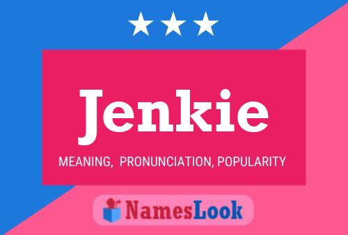 Poster del nome Jenkie