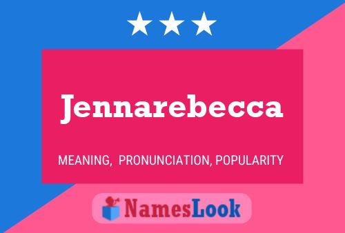 Poster del nome Jennarebecca