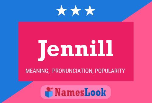 Poster del nome Jennill