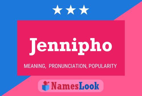 Poster del nome Jennipho