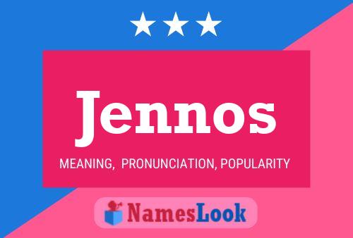 Poster del nome Jennos