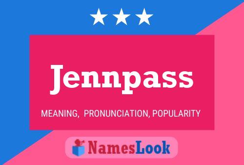 Poster del nome Jennpass