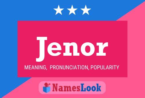 Poster del nome Jenor