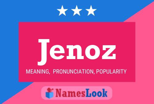 Poster del nome Jenoz