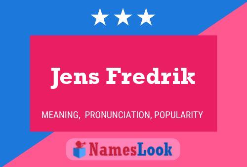 Poster del nome Jens Fredrik