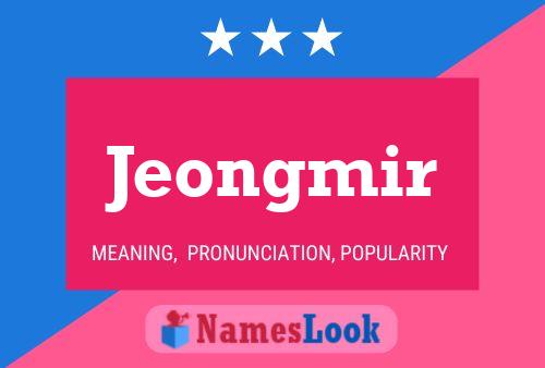 Poster del nome Jeongmir