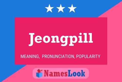 Poster del nome Jeongpill