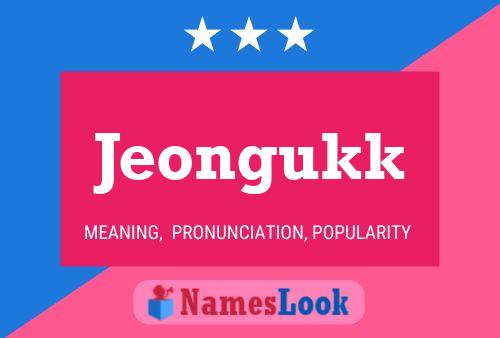 Poster del nome Jeongukk