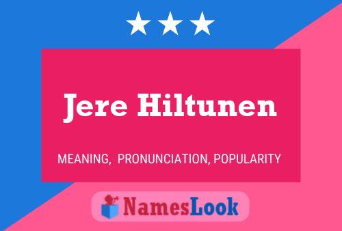 Poster del nome Jere Hiltunen