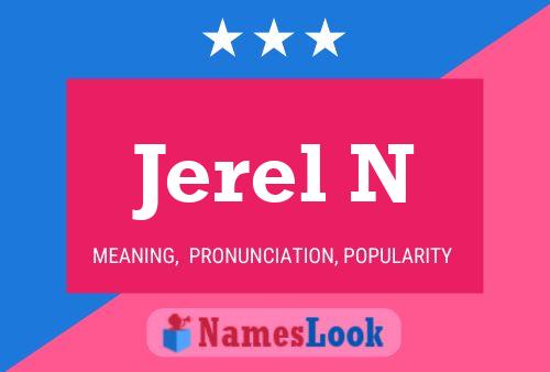 Poster del nome Jerel N