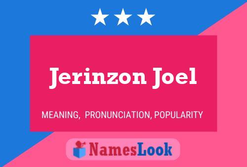 Poster del nome Jerinzon Joel