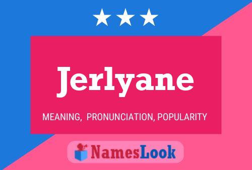 Poster del nome Jerlyane