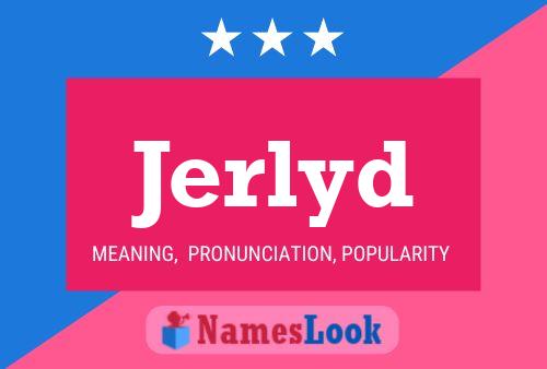 Poster del nome Jerlyd