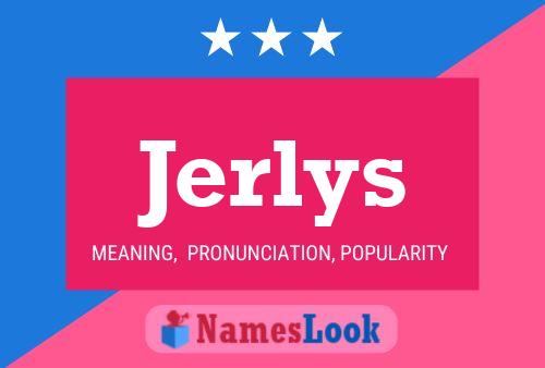 Poster del nome Jerlys