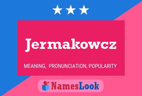 Poster del nome Jermakowcz