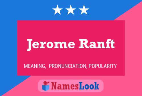 Poster del nome Jerome Ranft