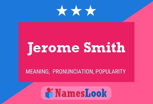 Poster del nome Jerome Smith