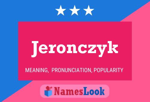 Poster del nome Jeronczyk