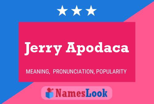 Poster del nome Jerry Apodaca